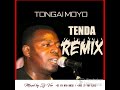 Tongai Moyo Tenda Remix