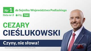Cezary Cieślukowski - Nr 1 do Sejmiku Województwa Podlaskiego, lista nr 2 (PSL)