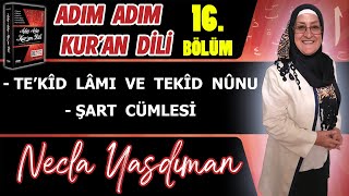 Adım Adım Kuran Dili Kitabından 16.Bölüm Sayfa 161-165 Arası Necla Yasdıman Ile Arapça Dersleri
