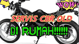 Cara Servis Honda Cbr Old Di Rumah