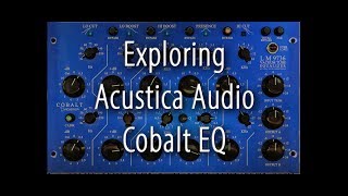 Exploring The Acustica Cobalt EQ