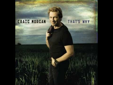 God Must Really Love Me - Craig Morgan
