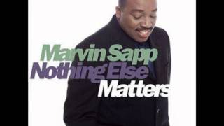 Watch Marvin Sapp Nothing Else Matters video