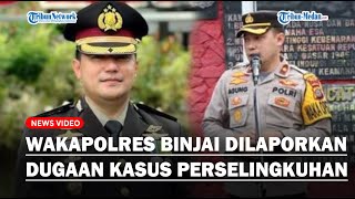 Dugaan Skandal Perselingkuhan Waka Polres Binjai, 2 Hari Tak Masuk Kerja