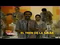 El Tren de la Salsa El Tren de la Salsa