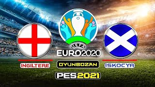 İNGİLTERE - İSKOÇYA EURO 2020 D GRUBU | GERÇEĞİN PEŞİNDE #10