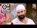 Weekly Reliv - Mere Sai - 14th May to 18th May 2018 - Episode 165 to 169