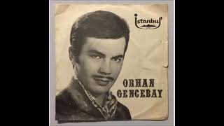 Bana Öyle Bakma (Plak Kaydı) - Orhan Gencebay - 1969