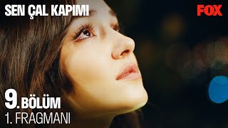 Sen Çal Kapımı 9. Bölüm 1. Fragmanı