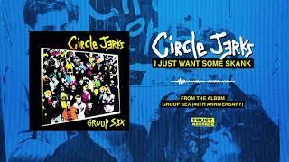 Watch Circle Jerks I Just Want Some Skank video