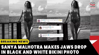 Sanya Malhotra Makes Jaws Drop In Bikini Photo, Check Out The Diva's Hottest Bik