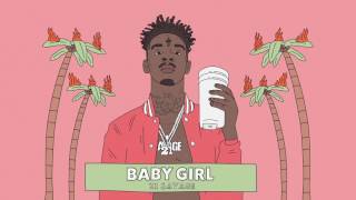 Watch 21 Savage Baby Girl video