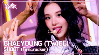 Hot Debut Chaeyoung Twice 채영 트와이스 - Shoot Firecracker Music Bank Kbs World Tv 250912