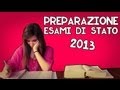 PREPARAZIONE ESAMI DI STATO 2013