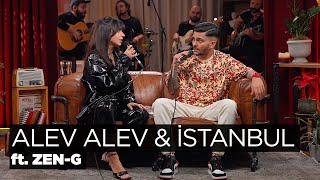 Alev Alev, İstanbul (Akustik) - Zeynep Bastık, @ZenG