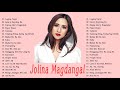 The Best Songs Of Jolina Magdangal - Jolina Magdangal Nonstop Playlist 2021