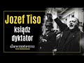 dawnotemu - Jozef Tiso - ksiądz dyktator