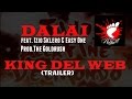 DALAI feat. Izio Sklero & Easy One - KING DEL WEB - Prod.The Goldrush [Trailer]