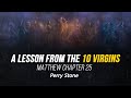 A Lesson From the 10 Virgins | Perry Stone