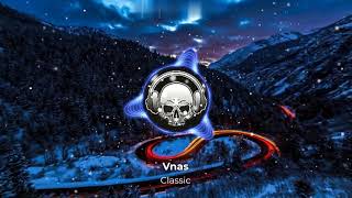 Vnas - Classic / Mi Qich Mtqer Tam Avelacra Uxexid Bazayin (Armmusicbeats) Remix 2021