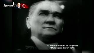 Atatürk'ü Anlatan ilk Belgesel Muhteşem Türk