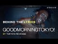 TOKYO'S REVENGE "GOODMORNINGTOKYO!" Lyric Video | Behind The Lyrics