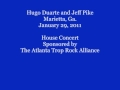 Hugo Duarte & Jeff Pike - There's A Place in The World For A Gambler - January 29, 2011
