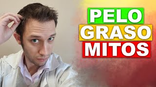 PELO GRASO: Mitos explicados por doc