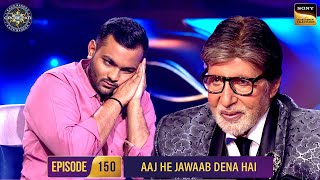 Arth न Super Sawaal Answer करन म लय लब Time Kaun Banega Crorepati 16-Ep 150 Full Episode