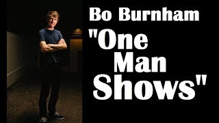 Watch Bo Burnham One Man Shows video