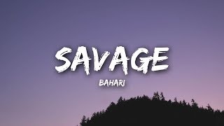Bahari - Savage (Lyrics / Lyrics )