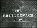 NBC-Ernie Kovacs Show