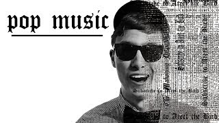 Pop Music - An in Depth Study | Areet the Bird