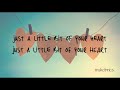 Just a Little Bit of Your Heart - Ariana Grande ft. Harry Styles | LYRICS - OFFICIAL |