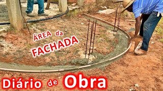 FACHADA EM CURVAS: Começou o Alicerce da Área de Entrada 🏠 DIÁRIO DA CONSTRUÇÃO ⚒#86 ✔