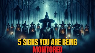 5 MAJOR Signs You're Being Watched By Monitoring Spirits