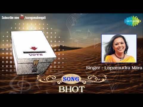 Bhot (Vote) | Vote For Freedom | Lopamudra Mitra