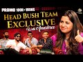 PROMO : Head Bush Team Exclusive With Anushree | Sandalwood | Anushree Anchor