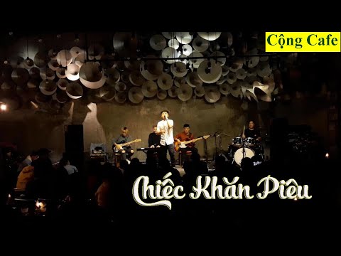 Chiếc khăn piêu | Cộng cafe Mỹ Đình