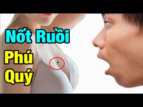 Xem Tướng Nốt Ruồi VƯỢNG PHU ÍCH TỬ Trên Cơ Thể Phụ Nữ Khiến Đàn Ông Thèm Khát Lấy Làm Vợ