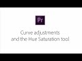 Coming to Adobe Premiere Pro – New Curve and Hue/Saturation controls
