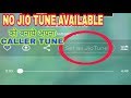 "No jio tune available kaise set kre free jio caller tune" 2018