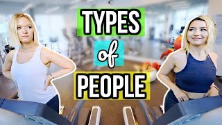 Types Of People at the Gym Types Of People at the Gym