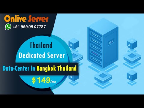 Thailand Dedicated Server Hosting Plans with Bangkok DataCenter Onlive Server