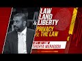 Law Land and Liberty Episode 61