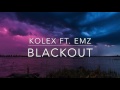 kolex ft. EMZ - Blackout (prod. by Beatowski)