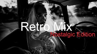 Retro Mix Best Deep House Vocal & Nu Disco Nostalgic Edition