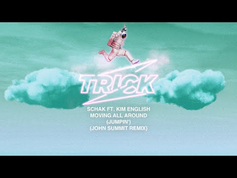 Schak ft. Kim English - Moving All Around (Jumpin&#039;) (John Summit Remix)