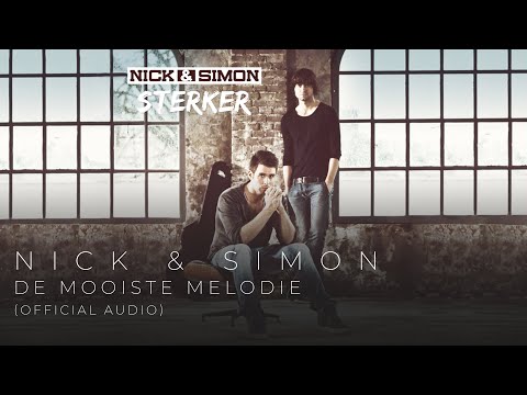 Nick En Simon - De mooiste melodie