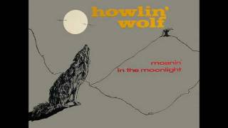Watch Howlin Wolf Smokestack Lightnin video